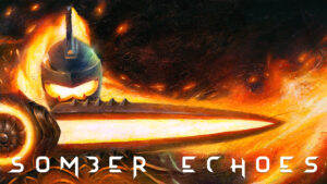 Com novidades, metroidvania Somber Echoes chega ao PS5 em 8 de julho