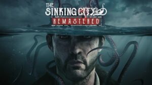 The Sinking City Remastered é lançado de surpresa com upgrade gratuito