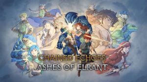 Chained Echoes: DLC ‘Ashes of Elrant’ chega em 7 de agosto; veja trailer!