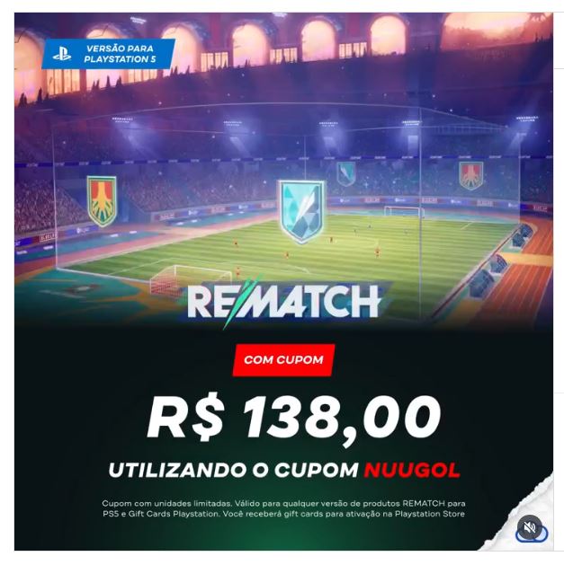 Para celebrar Rematch, Nuuvem oferece cupom de desconto em gift card PlayStation 1 1