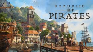 Já disponível para PC, Republic of Pirates chega no final de 2025 ao PS5