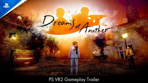 Gameplay de Dreams of Another no PS VR2 mostra destruição total