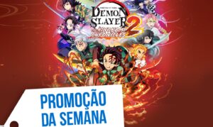 Promoção da Semana na PS Store deixa edição Deluxe de Demon Slayer 2 mais barata que a Standard