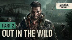 Dying Light: The Beast ganha novo gameplay com foco em parkour e combate