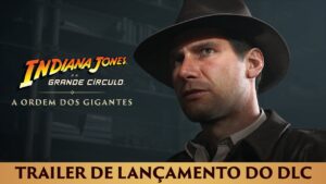 Expansão “A Ordem dos Gigantes” já disponível para Indiana Jones