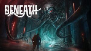 Mistura de FPS e Terror, Beneath chega no fim do mês