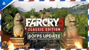O melhor Far Cry de todos os tempos vai receber 60 FPS