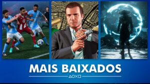 Veja quais foram os jogos mais baixados da PSN em janeiro no Brasil