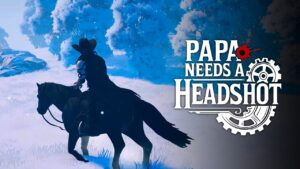 Papa Needs a Headshot mistura faroeste com magia; confira!