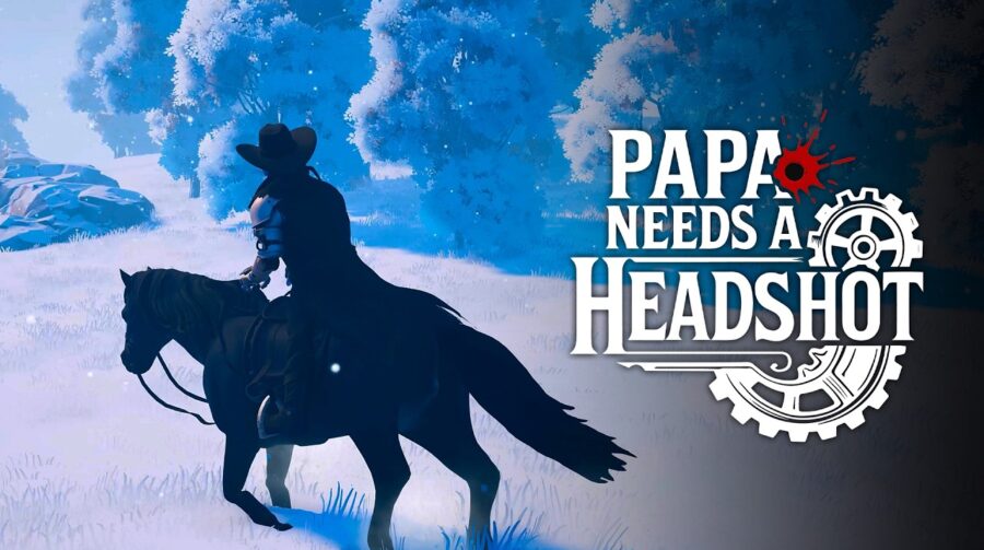 Papa Needs a Headshot mistura faroeste com magia; confira!