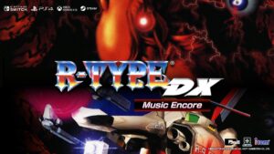 R-TYPE DX: Music Encore traz clássico ao PS4 em 30 de abril