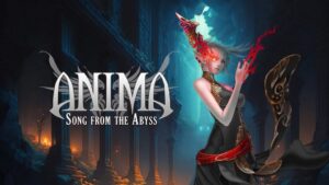 Novo jogo da série Anima, Song from the Abyss chega em 2027