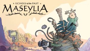 Maseylia: Echoes of the Past ganha trailer e data de lançamento