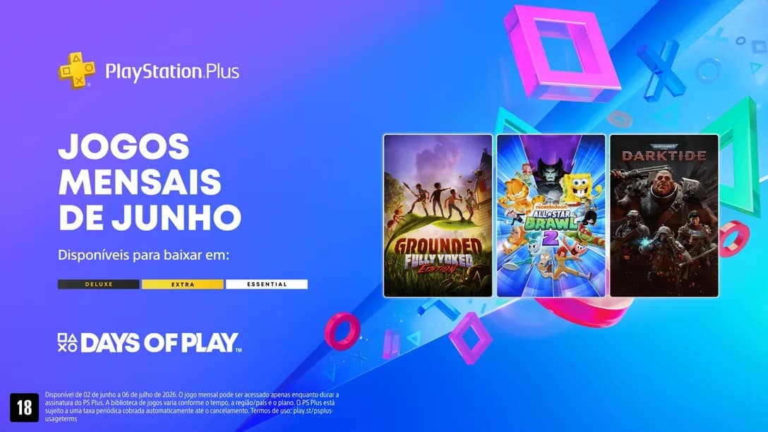 Arte promocional do PS Plus destacando os jogos mensais de junho de 2026. A imagem mostra Grounded Fully Yoked Edition, Nickelodeon All-Star Brawl 2 e Warhammer 40,000: Darktide em destaque.