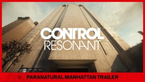 Assustador e Fascinante! Control: Resonant ganha trailer no SGF 2026