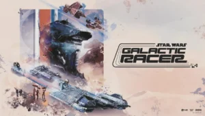 Star Wars: Galactic Racer é “gold”; produção está concluída!