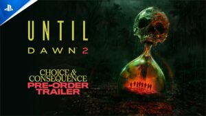 Verdade ou consequência? Until Dawn 2 chega em janeiro; veja trailer