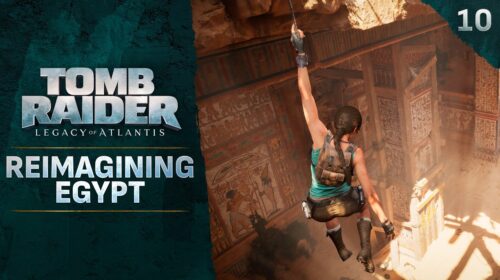 Novo vídeo de Tomb Raider mostra Egito em Legacy of Atlantis