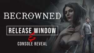 Becrowned é adiado para chegar aos consoles