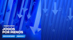 “Jogos por Menos” é mais uma promoção lançada na PS Store